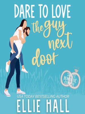 cover image of Dare to Love the Guy Next Door